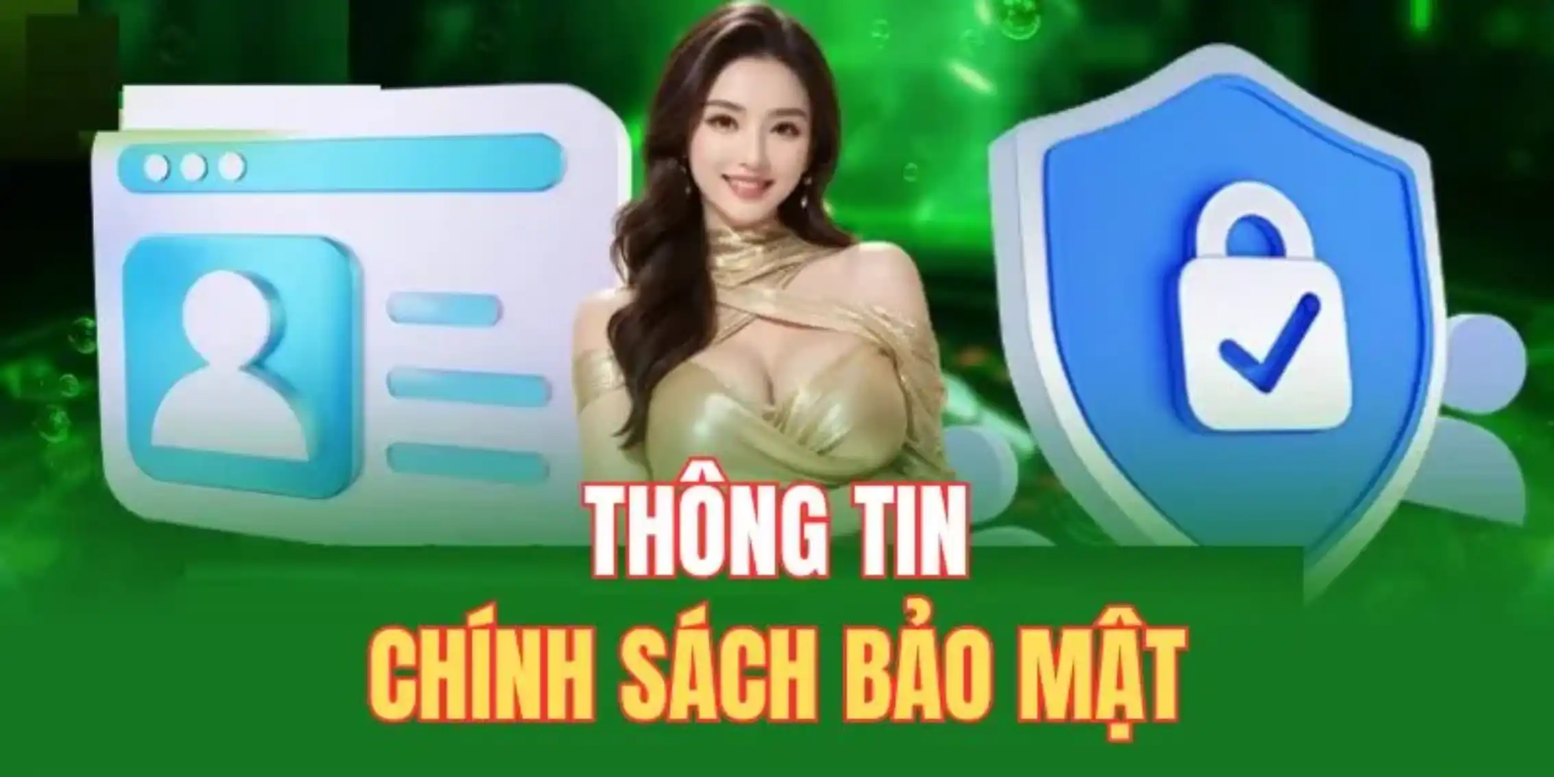 Các thông tin cơ bản trong nội dung chính sách nhà cái